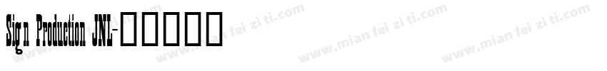 Sign Production JNL字体转换